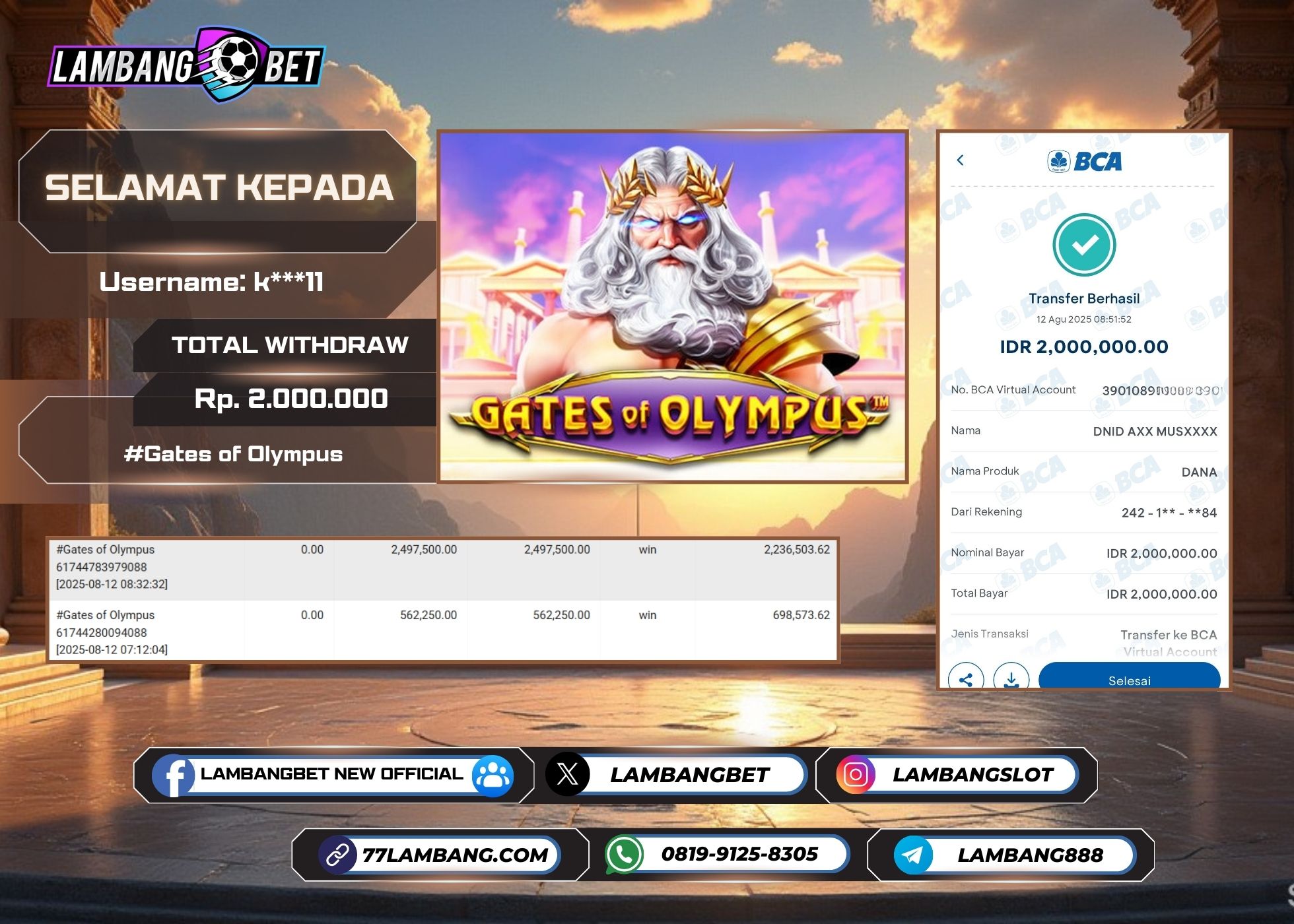 LAMBANGBET [12 AUGUST 2025] JACKPOT SLOT Gates of Olympus "Rp2.000.000" LUNAS